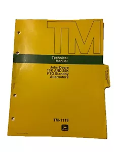 John Deere 15K,25K Zapfwelle Standby Lichtmaschinen TM1119 Technical Service Manual Book - Bild 1 von 1