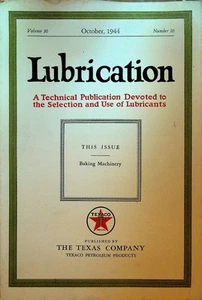 Lubrication Magazine Texaco Petroleum Products October 1944 Baking Machinery - Picture 1 of 3