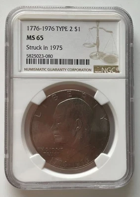 1976 Type 2 $1 Eisenhower MS 65 NGC Struck in 1975 RARE - Image 1 of 2