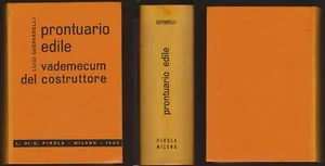 PRONTUARIO EDILE - VADEMECUM DEL COSTRUTTORE - LUIGI GASPARELLI 1966 - Imagen 1 de 1