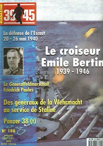 39-45 N°186 CROISEUR EMILE BERTIN / GENERAUX WEHRMACHT / PANZER 38T / ESCAUT - Imagen 1 de 2