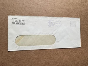 US NYC Hotel Meter Cover(10) +1942 Hotel Taft +7th Ave & 50th St +WWII War Stamp - Picture 1 of 2