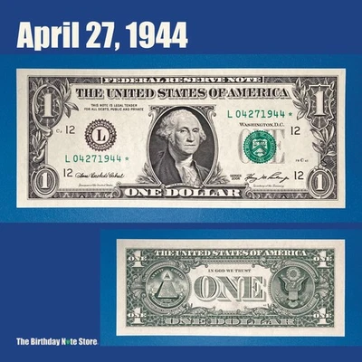 April 27, 1944 Birthday Anniversary $1 One Dollar Bill Serial Number 04271944 - Image 1 of 2