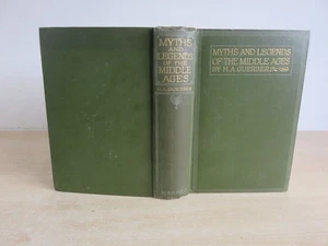 The Myths and Legends of The Middle Ages by H. A. Guerber, 1922. - Picture 1 of 17