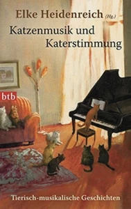 Katzenmusik und Katerstimmung. Tierisch-musikalische Geschichten | Heidenreich | - Bild 1 von 1