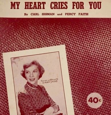 Vintage Sheet Music My Heart Cries For You recorded by Dinah Shore 1950    PA-11 - Image 1 of 4
