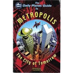 The Daily Planet Guide to Metropolis: The City of Tomorrow WEG52005 (RK) 0923 - Foto 1 di 1