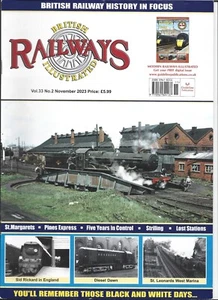 BRITISH RAILWAYS ILLUSTRATED MAGAZINE VOL. 33 No. 2 - NOVEMBER 2023 - Picture 1 of 1