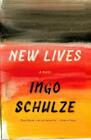 Ingo Schulze New Lives Poche Vintage International