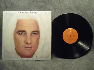 33 RPM LP Record Charlie Rich Classic Rich Vol. 2 Epic Records JE 35624 NM - Picture 1 of 3