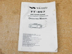 Yaesu FT-857 Ham Radio HF VHF UHF Transceiver User Manual (original) - Picture 1 of 1
