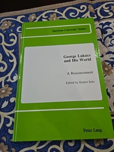George Lukacs and His World : A Reassessment by Ernest Joós (1987, Hardcover) - Picture 1 of 3
