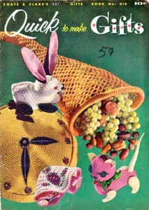 Vintage 1955 Coats & Clark's Quick to Make Gifts Book #318 Crochet Instructions - Picture 1 of 2