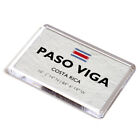 KÜHLSCHRANKMAGNET - Paso Viga - Costa Rica - Lat/Long