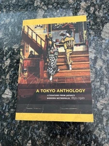A TOKYO ANTHOLOGY : LITERATURE FROM JAPANS MODERN By Sumie Jones & Charles Shiro - Picture 1 of 10