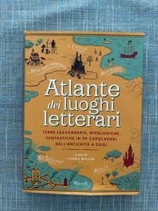 ATLANTE DEI LUOGHI LETTERARI TERRE LEGGENDARIE MITOLOGICHE LAURA MILLER RIZZOLI - Foto 1 di 21
