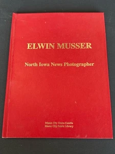 Elwin Musser - North Iowa News Photographer (Globe-Gazzette) Mason City IA 1994 - Picture 1 of 6