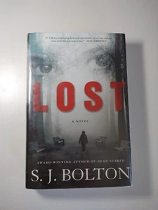 Lacey Flint Novels Ser.: Lost by Sharon Bolton (2013, Hardcover) 1st Edition EUC - Picture 1 of 5