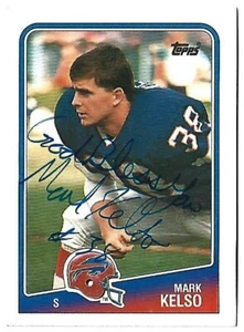 1988 TOPPS MARK KELSO BUFFALO BILLS ON CARD AUTO SIGNED & INSCRIBED CARD #231 - Picture 1 of 2