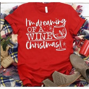 Dreaming of a Wine Christmas Tee - Picture 1 of 1