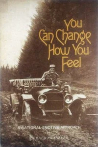 You Can Change How You Feel: A Rational-Emotive Approach by Gerald Kranzler - Imagen 1 de 1
