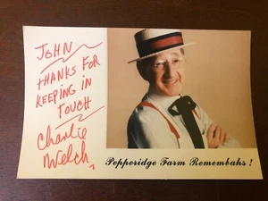 Charlie C. Welch Autographed Photograph/Postcard "Pepperidge Farm Remembahs!" - Picture 1 of 4