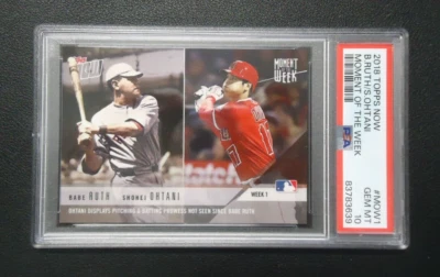 Ohtani - Ruth 2018 TOPPS NOW MOMENT OF THE WEEK Card #MOW1 - PSA GEM MT 10 - Image 1 of 3