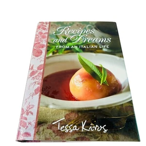 Recipes and Dreams From An Italian Life Tessa Kiros Hardcover Cookbook NEW 2013 - Picture 1 of 9