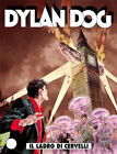Libri Dylan Dog #285 - Il Ladro Di Cervelli