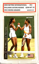 SERENA & VENUS WILLIAMS SISTERS 2003 NETPRO GEMMT 10 ROOKIE CARD #51