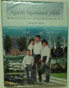NORTH RICHLAND HILLS TARRANT COUNTY TEXAS GESCHICHTE GENEALOGIE HB/DJ - Bild 1 von 9