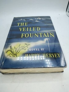 The Veiled Fountain - A Novel by Harry Hervey, 1947 Putnam - Imagen 1 de 13