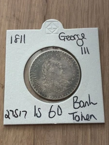 1811 1s 6d Bank Token Eighteenpence - George III Silver Token Coin (27517) - Picture 1 of 3