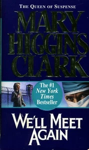 WE'LL MEET AGAIN Mary Higgins Clark 1st Paperback POCKET 2000 *ShipFree w/$35 Or - Picture 1 of 2