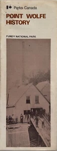 POINT WOLFE HISTORY Fundy National Park Parks Canada English French Cover - Picture 1 of 2