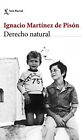 Derecho Natural By Ignacio Martinez De Pison *Excellent Condition*
