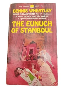 The Eunuch of Stamboul By Dennis Wheatley 1975 Paperback Book  - Picture 1 of 5