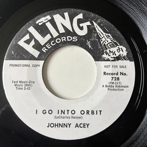 PROMO 45: Johnny Acey – I Go Into Orbit / What Am I Going To Do? FLING 45rpm - Picture 1 of 4