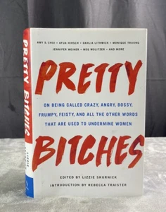 Pretty Bitches : (On Being Called Crazy, …..) Hardcover $1.00 Shipping🚢! - Picture 1 of 5