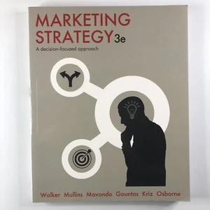 Marketing Strategy A Decision Focused Approach 3rd Edition Orville C. Walker 3e - Picture 1 of 14
