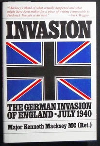 Invasion: The German Invasion of England July 1940 Macksey HB/DJ 1st ed. FINE - Imagen 1 de 3
