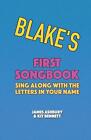 Pierwszy śpiewnik Blake'a: Śpiewaj razem z literami w twoje imię - Kit Bennett 