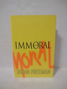Immoral (Jonathan Stride) - Hardcover Brian Freeman - First Edition 2005 W/ DJ - Imagen 1 de 12