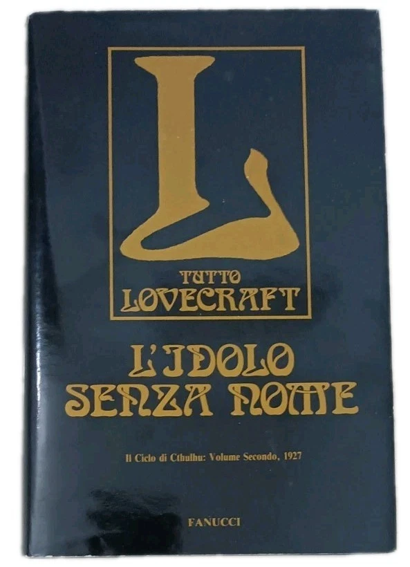 Tutto Lovecraft Vol.2: L'idolo senza nome - Fanucci - 1^ Edizione 1987 - Immagine 1 di 4