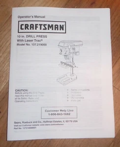 SEARS CRAFTSMAN 10 ZOLL TISCHBOHRMASCHINE PRESSE BETRIEBSANLEITUNG 137.21900 21900 LASER TR - Bild 1 von 1