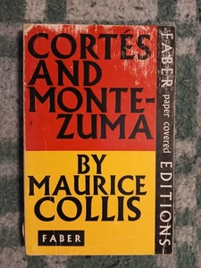 Cortes und Montezuma von Maruice Collis (1972 Softcover) - Bild 1 von 3