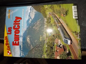 GC Revue Le Train Special n°102 Les Eurocity T.2 Materiel moteur Automotrice.... - Imagen 1 de 1