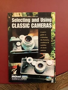 Selecting and Using Classic Cameras, Michael Levy, 2002 - Picture 1 of 3