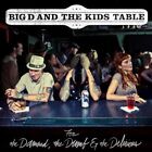 Big D And The Kids Table - For The Damned, The Dumb And The Delirious [CD]