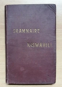 "GRAMMAIRE KISWAHILI" P.Delaunay, IMPR. DES MISSIONNAIRES D'AFRIQUE - Picture 1 of 2